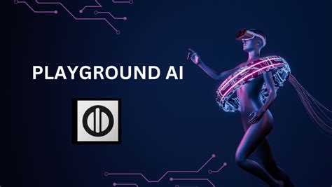 Playground AI .
